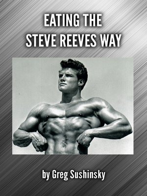 cover image of Eating the Steve Reeves Way